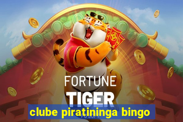 clube piratininga bingo